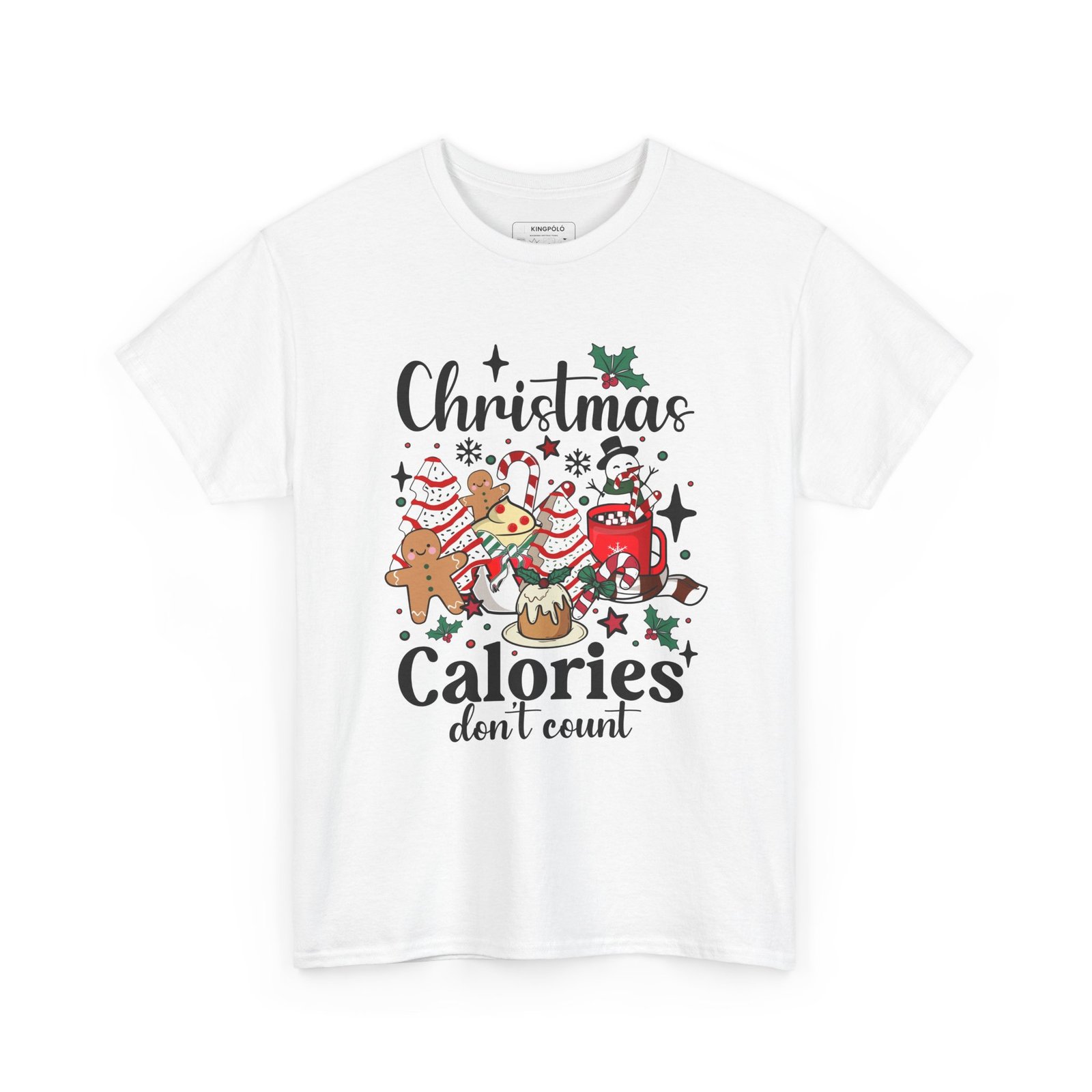 Karácsonyi Póló Unisex – „Calories Don’t Count”